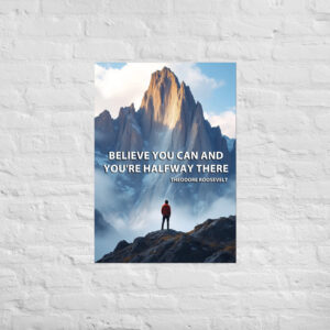 Poster "Believe you can" #1